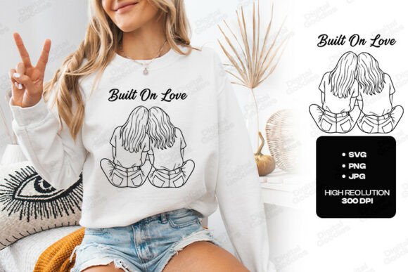 Built on Love Bestie Line Art: Graphics & T-Shirt Designs