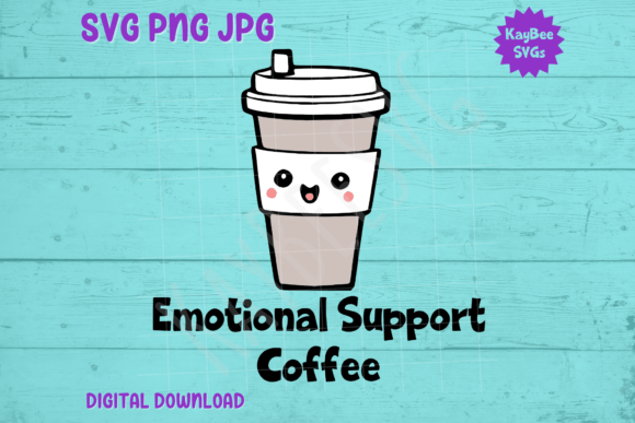Emotional Support Coffee Graphics for T-Shirt Designs