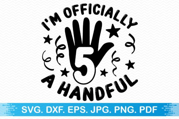 I'm Officially a Handful Clipart: Graphics for T-Shirt Designs