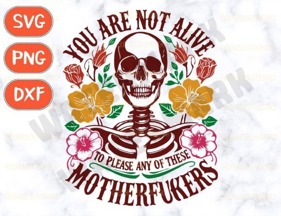 Not Alive to Please SVG, Humorous Art